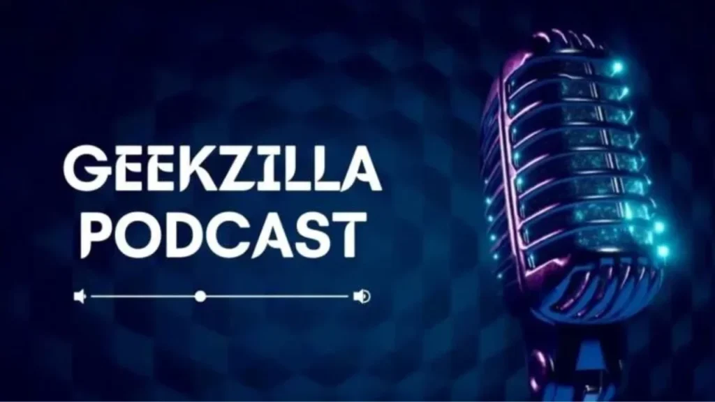 geekzilla podcast